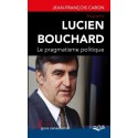 Lucien Bouchard. Le pragmatisme politique, by Jean-François Caron : Chapter 2
