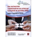 Des recherches collaboratives en sciences humaines et sociales (SHS) : enjeux, modalités et limites : Content