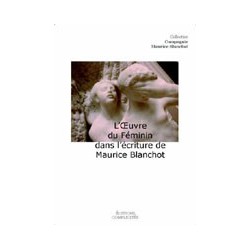L'Oeuvre du Féminin dans l'écriture de Maurice Blanchot : Chapter 10