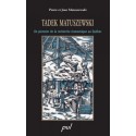 Tadek Matuszewski. Un pionnier de la recherche économique au Québec, by Jean Matuszewski, Pierre Matuszewski : Content