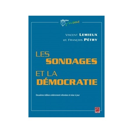 Les sondages et la démocratie de François Pétry, Vincent Lemieux : Contents
