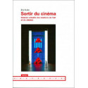 Sortir du cinéma. Histoire virtuelle des relations de l’art et du cinéma, de Érik Bullot : Chapter 1