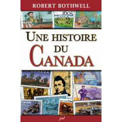 Une histoire du Canada, by Robert Bothwell : Chapter 3