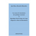 Les canaux de transmission de la politique monétaire en République démocratique du Congo : Chapter 1
