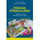 Travail et syndicalisme edited by James D. Thwaites : Contents