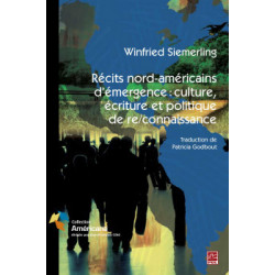 Récits nord-américains d’émergence : culture, écriture et politique de re/connaissance, by Winfried Siemerling : Index