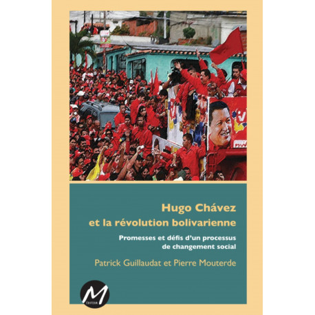 Hugo Chávez et la révolution bolivarienne : Contents