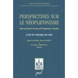 Perspectives sur le néoplatonisme. International Society of Neoplatonic Studies : Chapter 1