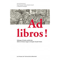 Chapter 1 : Ad Libros ! Mélange d'études médiévales, (ed.. by) J.-Fr. Cottier, M. Gravel et S. Rossignol