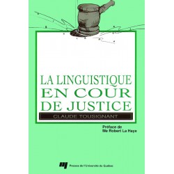 La Linguistique en cour de justice de Claude Tousignant : sommaire