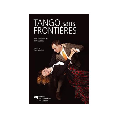 Le tango Du mythe à la décadence par Denis PLANTE