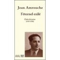 Jean Amrouche l’éternel exilé, sous la direction de Tassadit Yacine : Contents