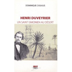Henri Duveyrier : Un saint-simonien au désert de Dominique Casajus : Chapter 7