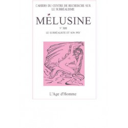 Revue du surréalisme Mélusine numéro 13 : Le surréaliste et son psy : Chapter 18