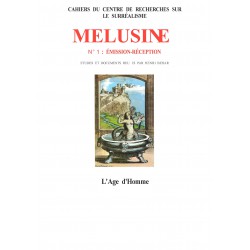 Revue Mélusine numéro 1 : Emission - Réception : Chapter 11