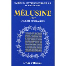 Revue du surréalisme Mélusine numéro 14 : L’Europe surréaliste : Chapter 4