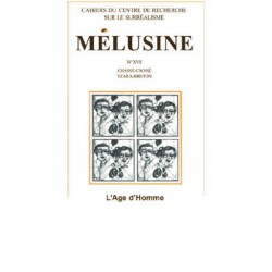 Revue du surréalisme Mélusine numéro 17 : Chassé-croisé Tzara - Breton : Chapter 1