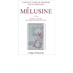 Revue du surréalisme Mélusine numéro 18 : Maxime Alexandre, un surréaliste sans feu ni lieu : Chapter 11