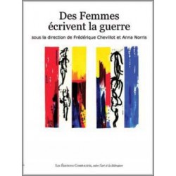 Des femmes écrivent la guerre sous la direction de Frédérique Chevillot et Anna Norris / CHAPTER 1