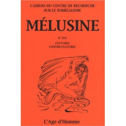 Mélusine 16 : Cultures - Comcontre-culture / CONTENTS