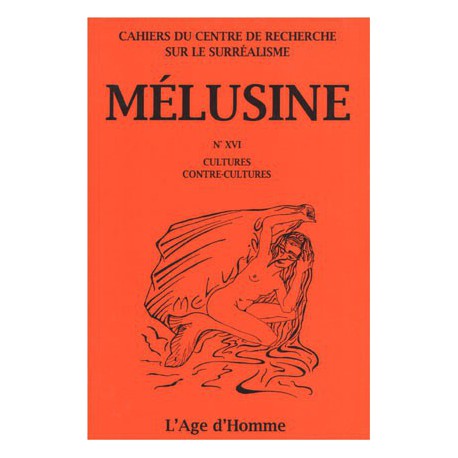 Mélusine 16 : Cultures - Comcontre-culture / CONTENTS