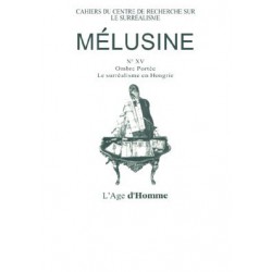 Revue du surréalisme Mélusine numéro 15 : Le surréalisme en Hongrie : Chapter 16
