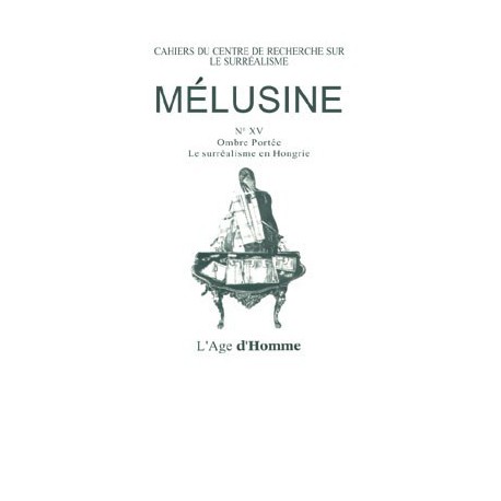 Mélusine 15 : Le surréalisme en Hongrie / CHAPTE 17