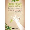 Biologie du XXIe siècle : évolution des concepts fondateurs de Paul-Antoine Miquel : Table of contents
