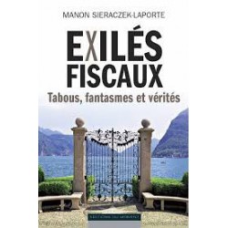 Exilés fiscaux, tabous, fantasmes et vérités de M. Sieraczeck-Laporte / CONTENTS