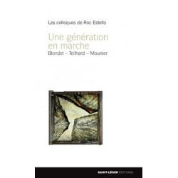 Une génération en marche: Blondel, Teilhard de Chardin, Mounier : Chapter 2