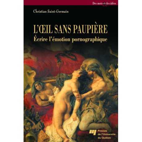Ecrire l'émotion pornographique de Christian Saint-Germain : Chapter 1