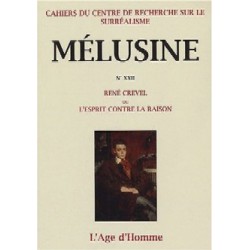 Mélusine 22 : René Crevel ou l'esprit contre la raison : table of contents