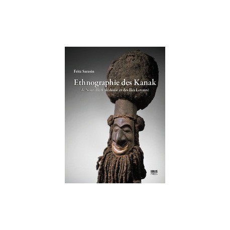 Ethnographie des Kanak de Fritz Sarasin / Introduction de la monographie