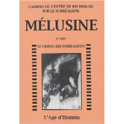 Mélusine 24 : Le Cinéma Des Surréalistes / Introduction