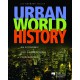 URBAN WORLD HISTORY, de Luc-Normand Tellier / CHAPITRE 6