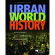 URBAN WORLD HISTORY, de Luc-Normand Tellier / CHAPITRE 8