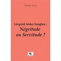 Léopold Sédar Senghor : Négritude ou Servitude ? de Marcien Towa : Chapter 1