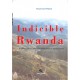Indicible Rwanda de Gérard VAN 'T SPIJKER : sommaire