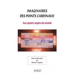 Imaginaires des points cardinaux Sous la direction de Michel Viegnes : Chapter 4