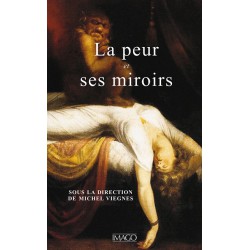 La peur et ses miroirs sous la direction de Michel Viegnes : Chapter 1