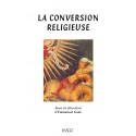 La conversion religieuse sous la direction d'Emmanuel Godo : Sommaire