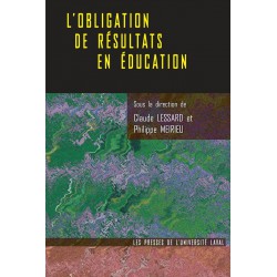 L'Obligation de résultats en éducation, sous la direction de Claude Lessard et Philippe Meirieu : Chapter 9