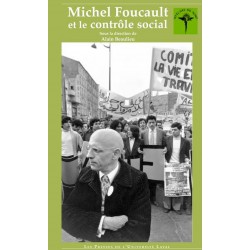 Michel Foucault et le contrôle social sous la direction d'Alain Beaulieu : Chapter 8