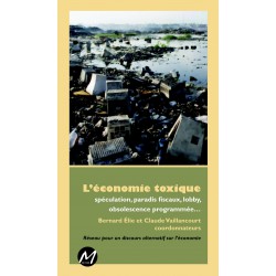 L’économie toxique, sous la direction de Bernard Élie et Claude Vaillancourt : Chapter 6