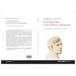 Comprendre John Henry Newman. De Keith Beaumont : Table of contents