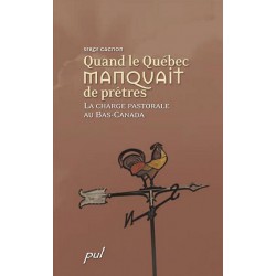 Quand le Québec manquait de prêtres de Serge Gagnon : Chapter 1