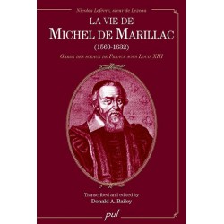 La vie de Michel de Marillac (1560-1632) de Donald A. Bailey : Table of contents