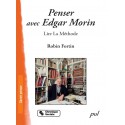 Penser avec Edgar Morin : Lire La Méthode de Robin Fortin : Introduction