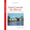 Saint-Laurent du-Maroni, une porte sur le fleuve, de Clémence Léobal : Table of contents