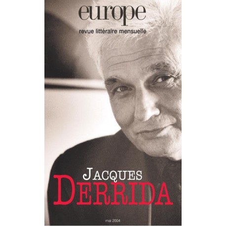 Revue Europe : Jacques Derrida : Table of contents